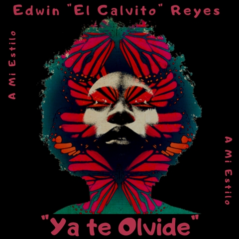 Ya Te Olvide (A MI Estilo)- Song Art Design.jpg